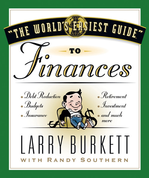 The World's Easiest Guide to Finances by Larry Burkett, Randy Southern, 9781881273387