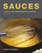 Sauces (Classical and Contemporary Sauce Making, Fourth Edition) by James Peterson, 9780544819825