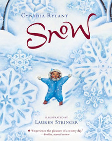 Snow (A Winter and Holiday Book for Kids) - 9781328740557 by Cynthia Rylant, Lauren Stringer, 9781328740557