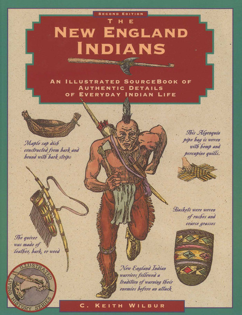 New England Indians by C. Keith Wilbur, 9781564409935
