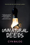 Unnatural Deeds - 9781492652748 by Cyn Balog, 9781492652748