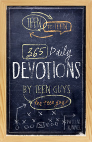 Teen to Teen (365 Daily Devotions by Teen Guys for Teen Guys) by Patti M. Hummel, 9781433681677