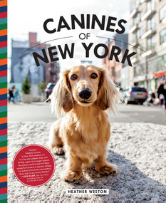 Canines of New York by Heather Weston, 9781681883052
