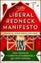 The Liberal Redneck Manifesto (Draggin' Dixie Outta the Dark) by Trae Crowder, Corey Ryan Forrester, Drew Morgan, 9781501160400