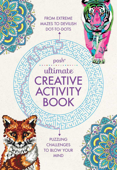 Posh Ultimate Creative Activity Book by Andrews McMeel Publishing, 9781449487584