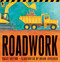 Roadwork ((A Rhyming Construction Book with Trucks, Machines, and Noisy Vehicles for Babies, Toddlers, Preschoolers, and Kids Ages 2-5)) by Sally Sutton, Brian Lovelock, 9780763698706