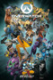 Overwatch: Anthology Volume 1 by BLIZZARD ENTERTAINMENT, Matt Burns, Roberts Brooks, Andrew Robinson, Micky Neilson, 9781506705408