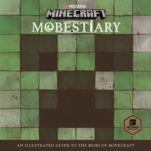 Minecraft: Mobestiary by Mojang AB, The Official Minecraft Team, 9781524797164