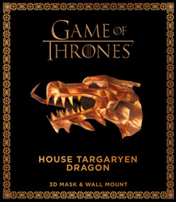Game of Thrones Mask: House Targaryen Dragon (3D Mask & Wall Mount) by Wintercroft, 9781524799090