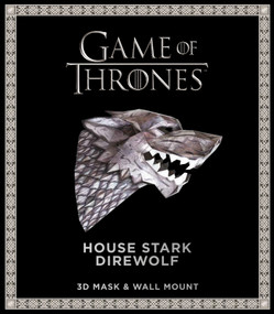 Game of Thrones Mask: House Stark Direwolf (3D Mask & Wall Mount) by Wintercroft, 9781524799106