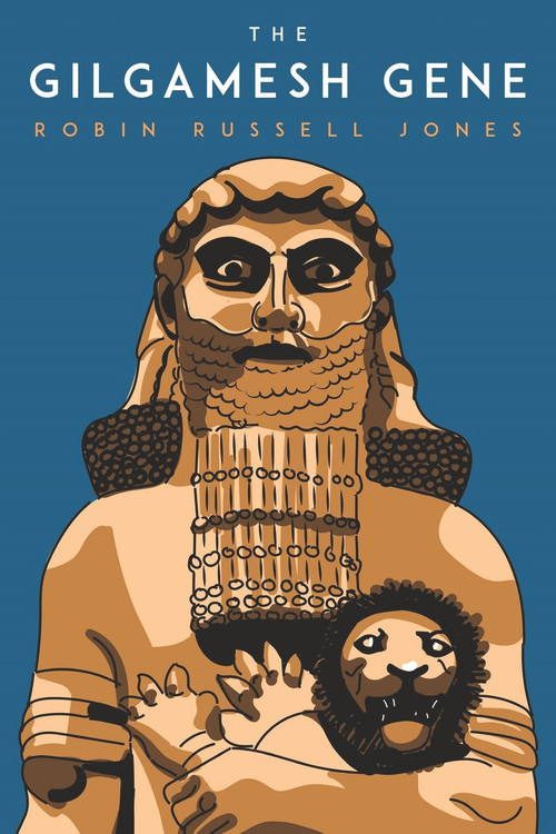 The Gilgamesh Gene by Robin Russell-Jones, 9780856835148