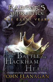 The Battle of Hackham Heath - 9780142427330 by John Flanagan, 9780142427330
