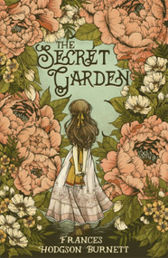 The Secret Garden - 9780349009650 by Frances Hodgson Burnett, 9780349009650