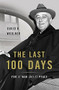 The Last 100 Days (FDR at War and at Peace) by David B. Woolner, 9780465048717