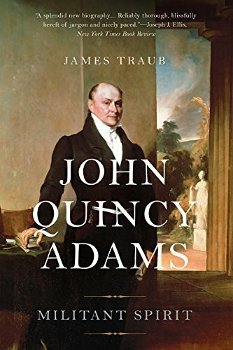John Quincy Adams (Militant Spirit) - 9780465093830 by James Traub, 9780465093830
