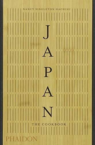 Japan: The Cookbook by Nancy Singleton Hachisu, 9780714874746