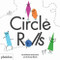 Circle Rolls by Barbara Kanninen, Serge Bloch, 9780714876306