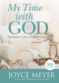 My Time with God (Renewed in His Presence Daily) - 9781455560141 by Joyce Meyer, 9781455560141