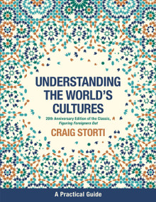 Figuring Foreigners Out, 20th Anniversary Edition (Understanding The World's Cultures) by Craig Storti, 9781473670334