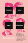 Choose Your Own Disaster by Dana Schwartz, 9781478970392