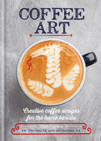 Coffee Art by Dhan Tamang, 9781844039487