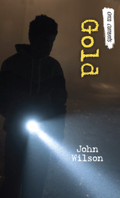 Gold - 9781459814813 by John Wilson