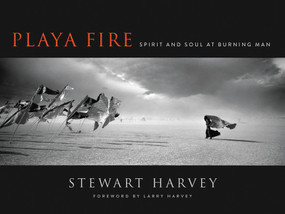 Playa Fire (Spirit and Soul at Burning Man) by Stewart Harvey, 9780062564061