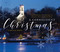 A Connecticut Christmas (Celebrating the Holiday in Classic New England Style) by Caryn B. Davis, 9781493026050