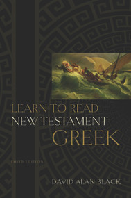 Learn to Read New Testament Greek by David Alan Black, 9780805444933
