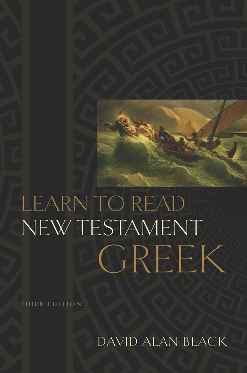 Learn to Read New Testament Greek by David Alan Black, 9780805444933