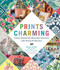 Prints Charming by Madcap Cottage (Create Absolutely Beautiful Interiors with Prints & Patterns) by John Loecke, Jason Oliver Nixon, 9781419726644