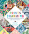 Prints Charming by Madcap Cottage (Create Absolutely Beautiful Interiors with Prints & Patterns) by John Loecke, Jason Oliver Nixon, 9781419726644