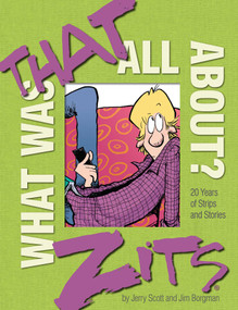 What Was That All About? (20 Years of Strips and Stories) by Jerry Scott, Jim Borgman, 9781449486747
