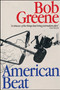 American Beat by Bob Greene, 9781501194160