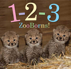 1-2-3 ZooBorns! - 9781481491747 by Andrew Bleiman, Chris Eastland, 9781481491747