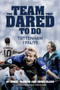The Team That Dared To Do (Tottenham Hotspur 1994/95) by Chris Slegg, Gerry Francis, 9781785313097