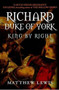 Richard, Duke of York (King by Right) - 9781445672038 by Matthew Lewis, 9781445672038