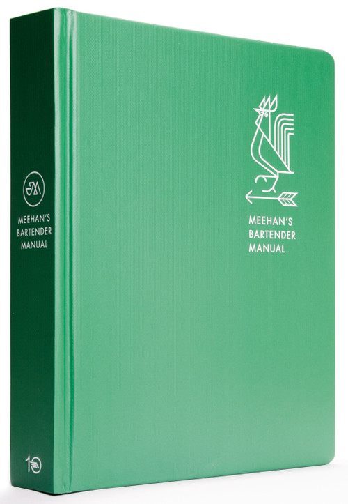 Meehan's Bartender Manual ([A Cocktail Reference and Recipe Book]) by Jim Meehan, 9781607748625