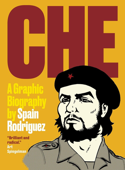 Che (A Graphic Biography) by Spain Rodriguez, Paul Buhle, Sarah Seidman, 9781786633286