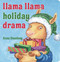 Llama Llama Holiday Drama - 9780425291818 by Anna Dewdney, 9780425291818