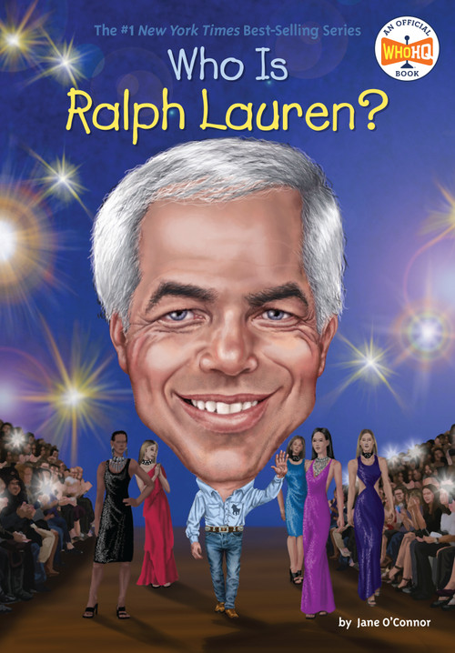 Who Is Ralph Lauren? by Jane O'Connor, Who HQ, Stephen Marchesi, 9781524784027
