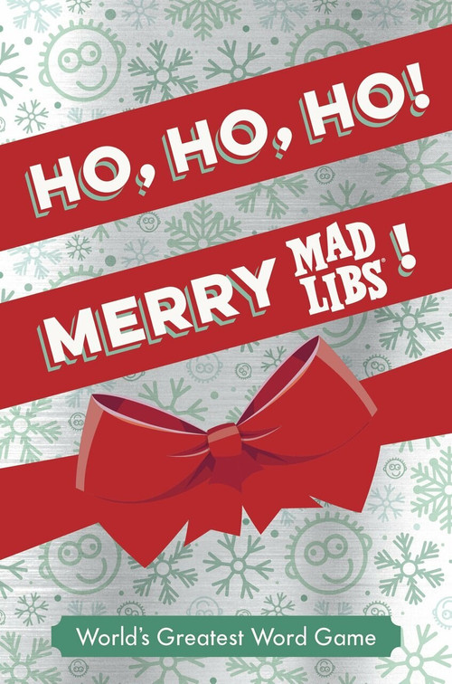 Ho, Ho, Ho! Merry Mad Libs! (Stocking Stuffer Mad Libs) by Mad Libs, 9781524786533
