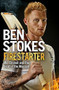 Firestarter (Me, Cricket and the Heat of the Moment) by Ben Stokes, 9781472236722