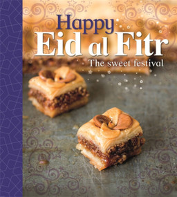 Let's Celebrate: Happy Eid al-Fitr by Joyce Bentley, 9781526301284