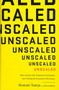 Unscaled (How AI and a New Generation of Upstarts Are Creating the Economy of the Future) by Hemant Taneja, Kevin Maney, 9781610398121