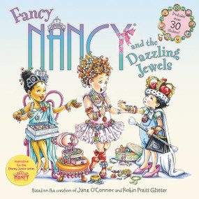 Fancy Nancy and the Dazzling Jewels by Jane O'Connor, Robin Preiss Glasser, 9780062377937