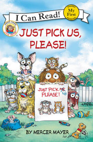 Little Critter: Just Pick Us, Please! by Mercer Mayer, Mercer Mayer, 9780062431424