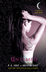 Untamed (A House of Night Novel) by P. C. Cast, Kristin Cast, 9780312596309