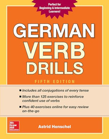 German Verb Drills, Fifth Edition by Astrid Henschel, 9781260010602