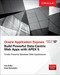 Oracle Application Express: Build Powerful Data-Centric Web Apps with APEX by Arie Geller, Brian Spendolini, 9780071843041